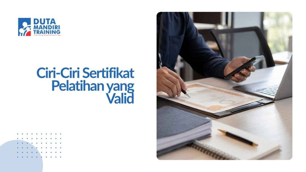Ciri-Ciri Sertifikat Pelatihan yang Valid