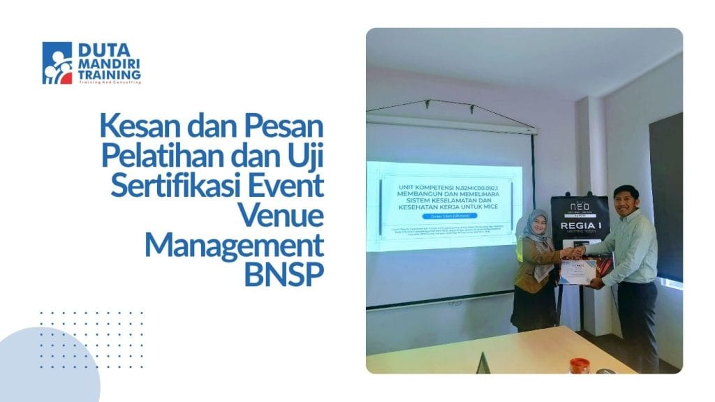 Kesan dan Pesan Pelatihan dan Uji Sertifikasi Event Venue Management BNSP
