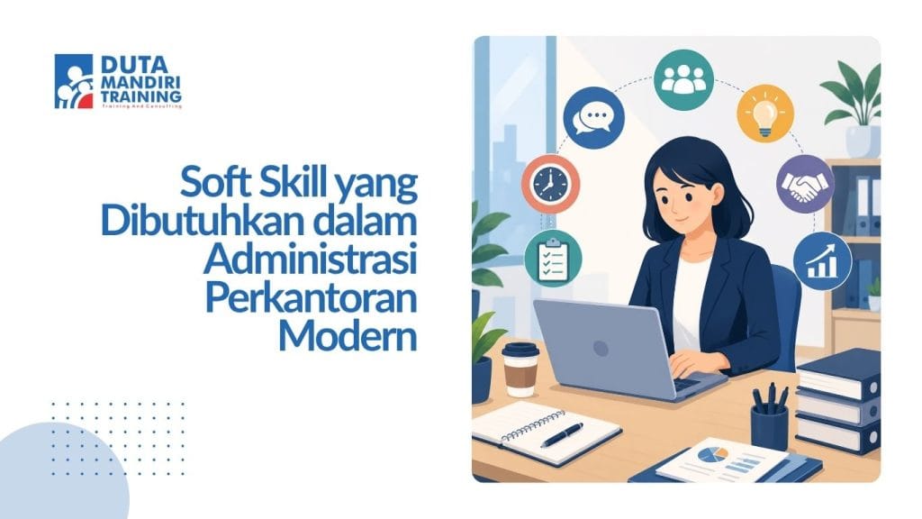 Soft Skill Administrasi Perkantoran