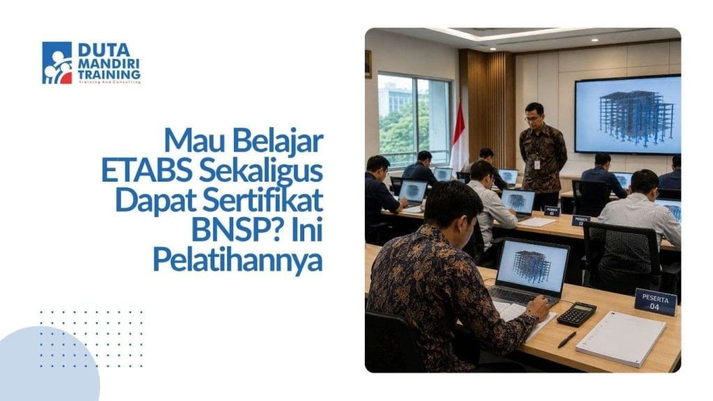 pelatihan etabs bersertifikat bnsp