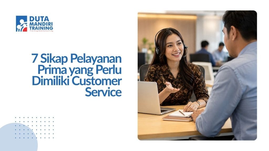 sikap pelayanan prima yang harus dimiliki customer service