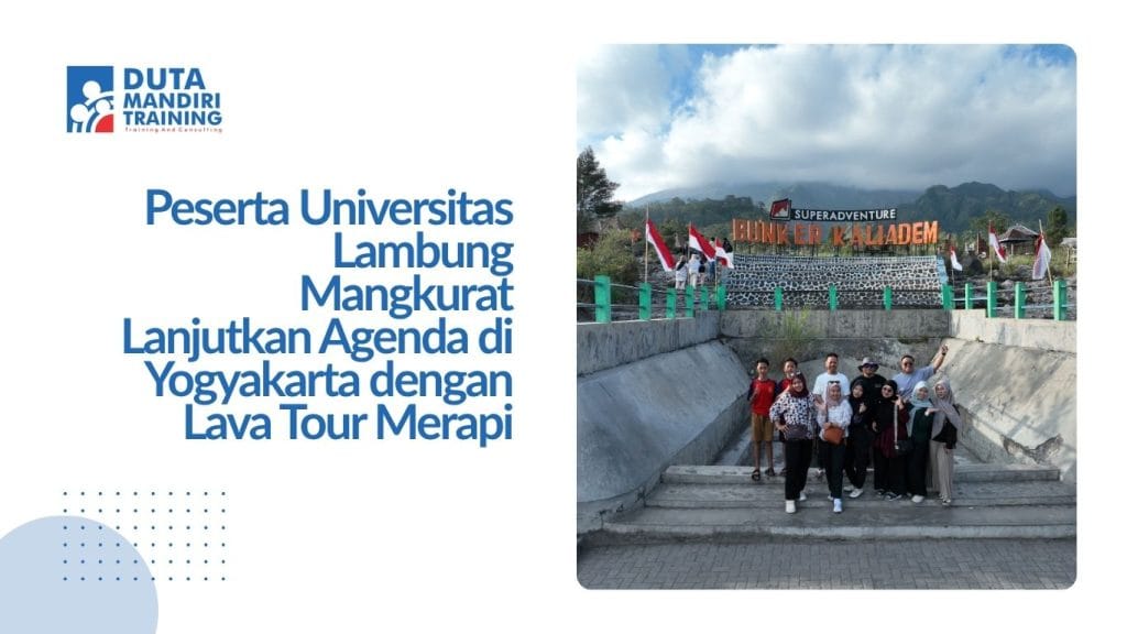 Peserta Universitas Lambung Mangkurat Lanjutkan Agenda di Yogyakarta dengan Lava Tour Merapi