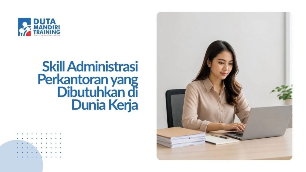 Skill Administrasi Perkantoran